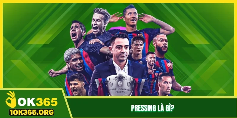 Pressing là gì?